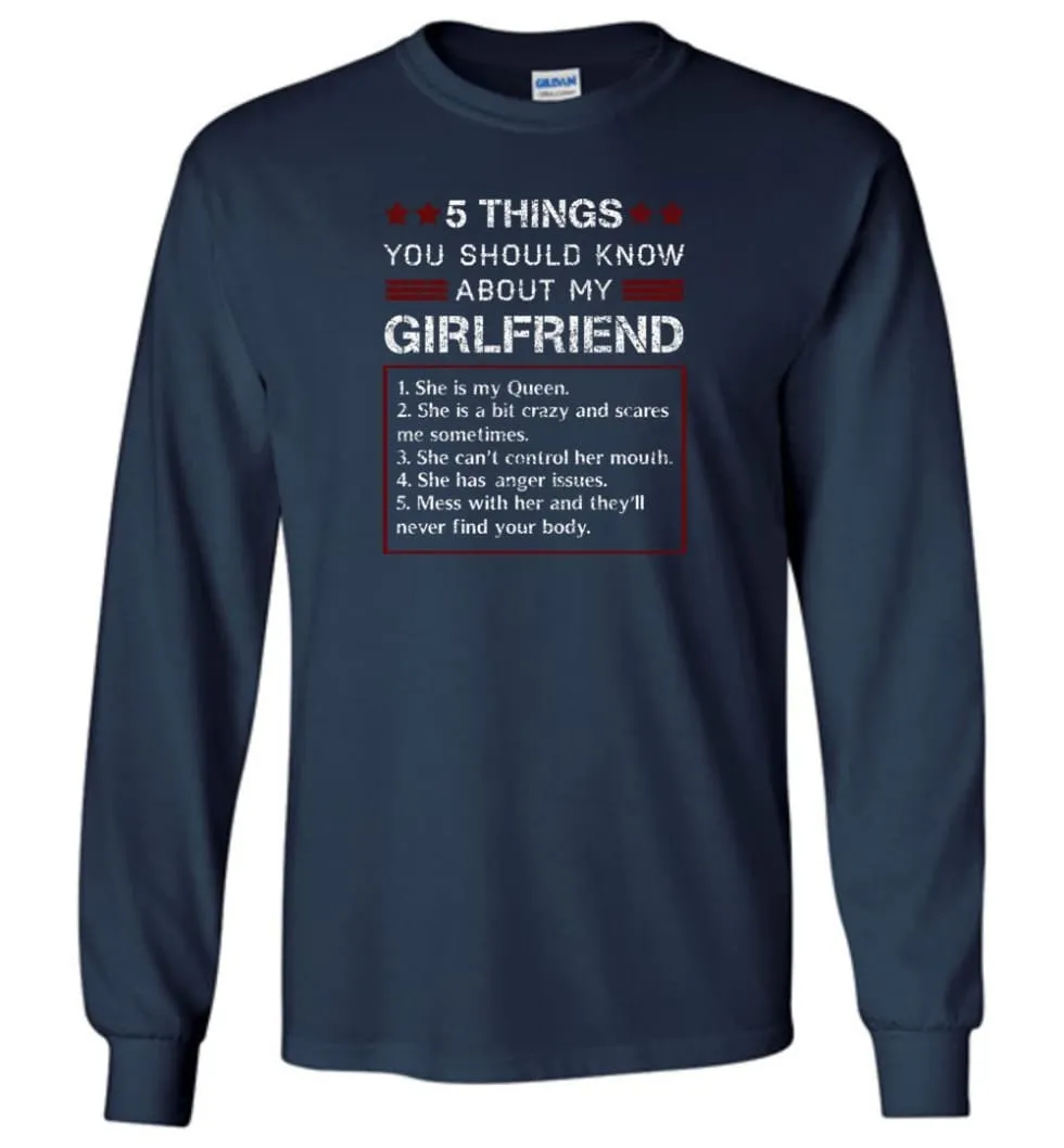 5 Things You Should Know About My Girlfriends - Long Sleeve